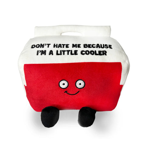 pünchkins Plush Toy - Plush Cooler - "Don't Hate Me Because I'm a Little Cooler"